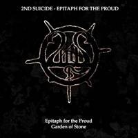 2nd Suicide : Epitaph for the Proud